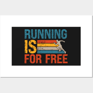 Running is for free Motivational Trail Running quote extreme skyrunner Posters and Art